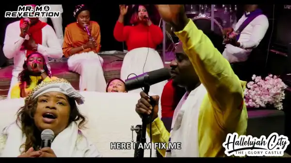 Mr M Revelation – Fix Me (Video)