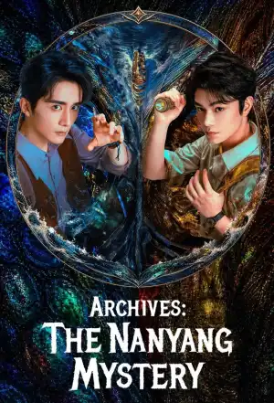 Archives The Nanyang Mystery (2026) [Chinese] (TV series)