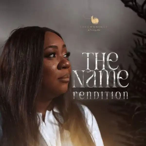 Toluwanimee – The Name (Rendition)
