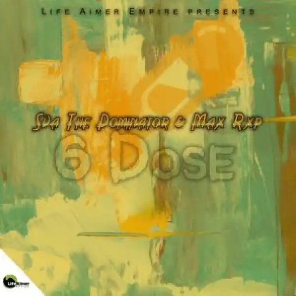 Sva The Dominator & Max Rxp – 6 Dose