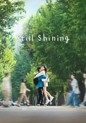Still Shining S01 E01
