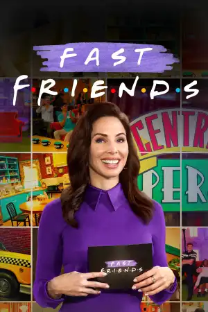 Fast Friends (2024 TV series)