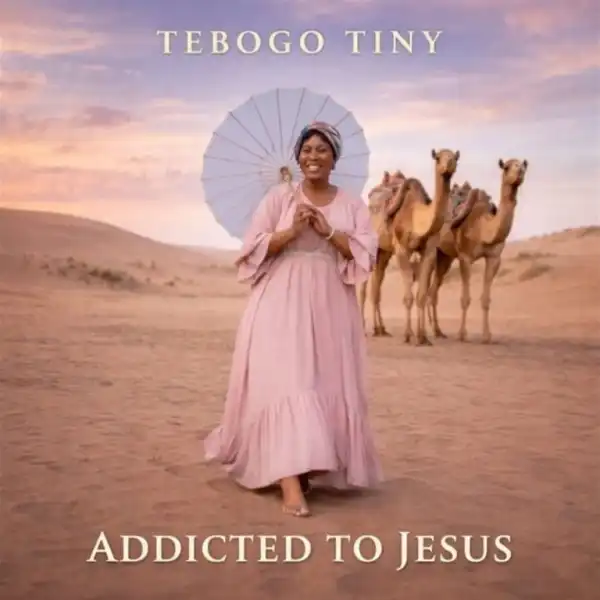 Tebogo Tiny – Addicted To Jesus