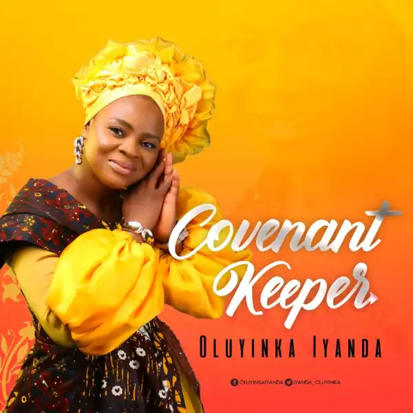 Oluyinka Iyanda – Covenant Keeper