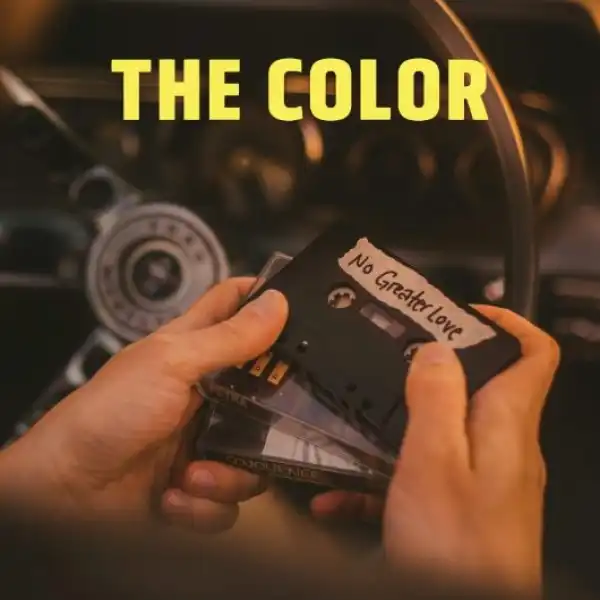 The Color – No Greater Love