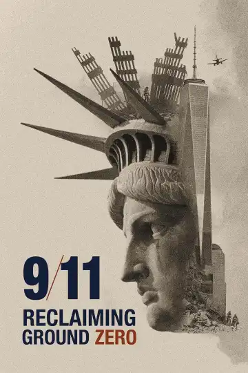 9/11: Reclaiming Ground Zero (2026)