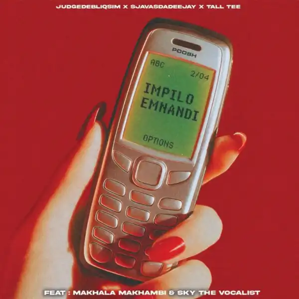 JudgeDeBliQSim – Impilo Emnandi ft SjavasDaDeejay, Tall Tee, Makhala Makhambi & Sky the Vocalist
