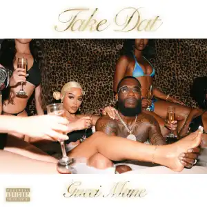 Gucci Mane – TakeDat