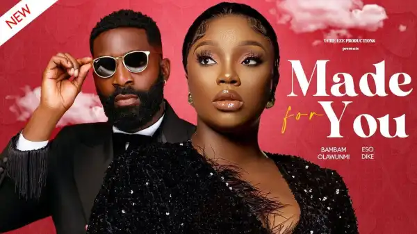 Made For You (2025 Nollywood Movie)