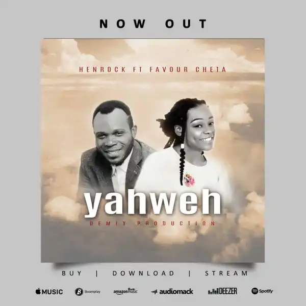 Henrock – Yahweh ft. Favour Cheta