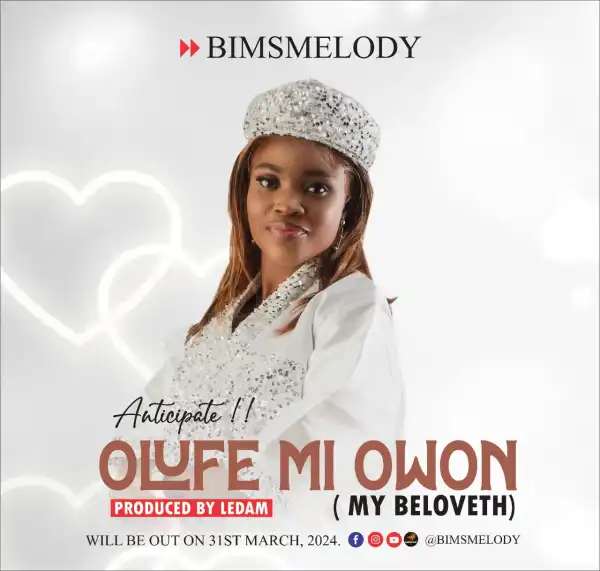Bimsmelody – Olufe Mi Owon