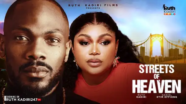 Streets Of Heaven (2025 Nollywood Movie)