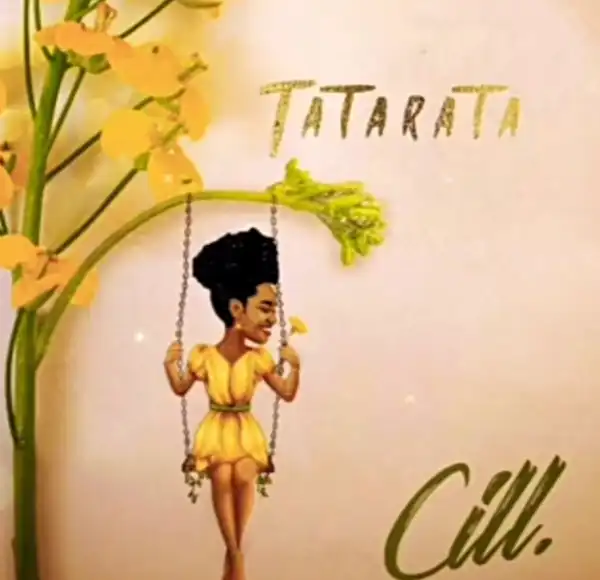 Cill – Tatarata (Prod. by Johnny Drille)