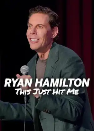 Ryan Hamilton: This Just Hit Me (2026)