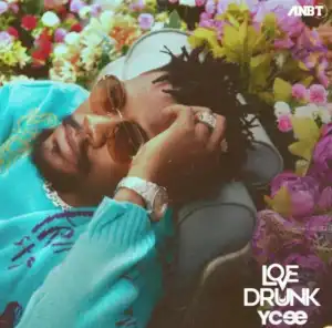 Ycee – Love Drunk (Album)