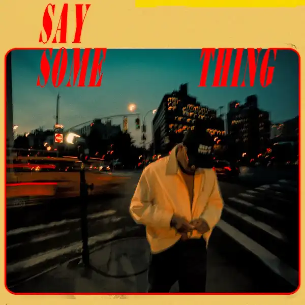 Skizzy Mars – Say Something