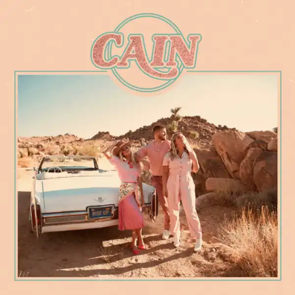 CAIN – I’m So Blessed