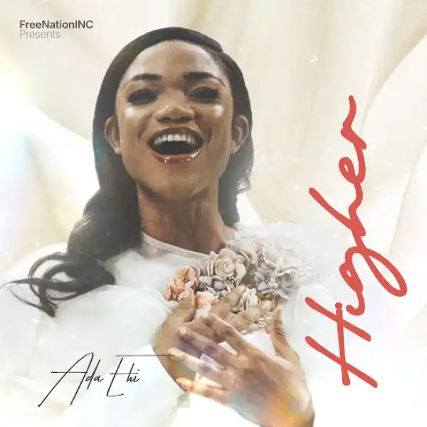 Ada Ehi – Higher (EP)