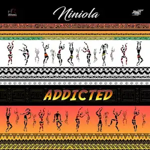 Niniola – Addicted