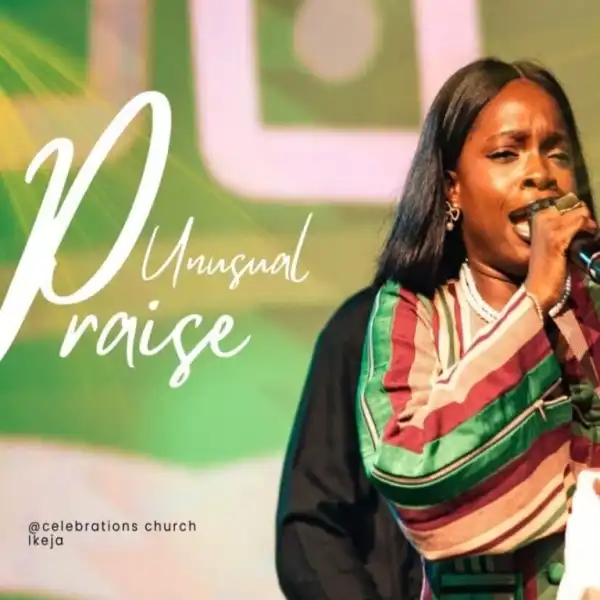 Love Abolade – Unusual Praise
