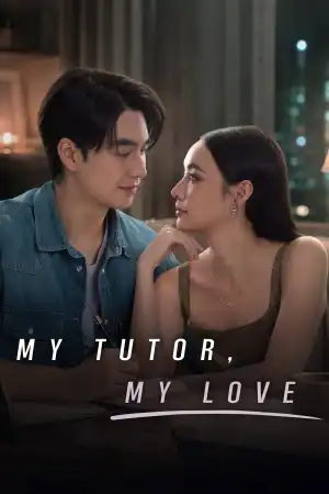 My Tutor My Love (2026) [Thai] (TV series)