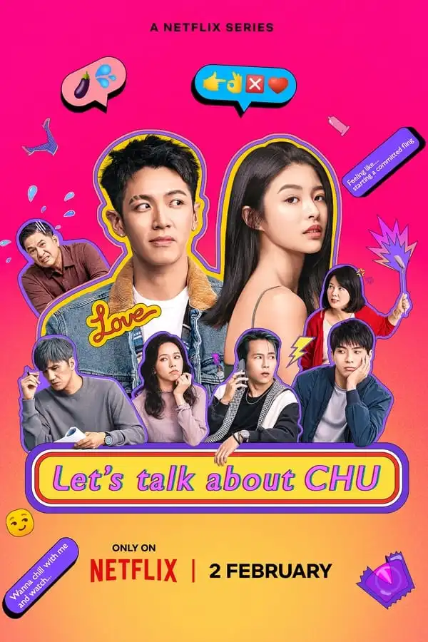 Lets Talk About CHU (2024) [Mandarin] (TV series)