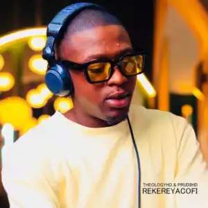 Theology HD & PrudiiHD – Rekereyacofi