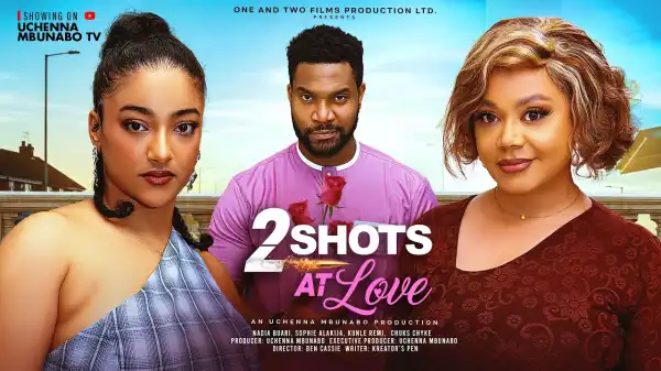 2Shots At Love (2026 Nollywood Movie)