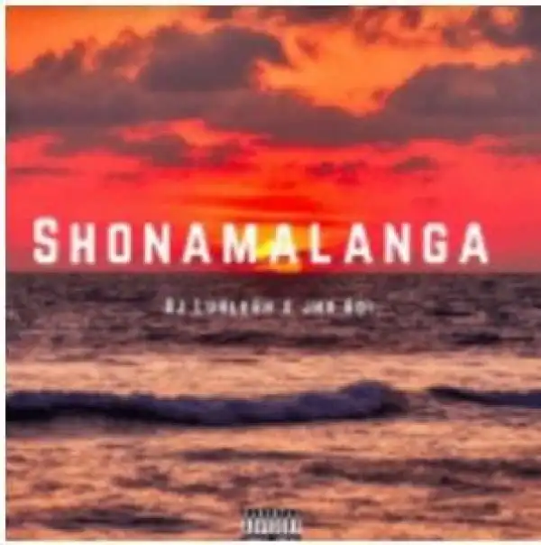 DJ LuHleRh & Jnr Boi – Shonamalanga