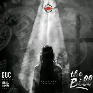 GUC – The Bill (prod. by Israel Dammy)