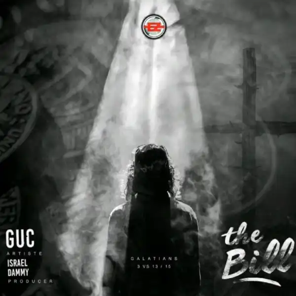 GUC – The Bill (prod. by Israel Dammy)