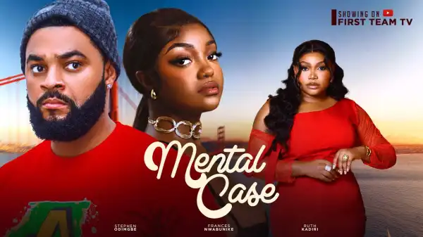 Mental Case (2024 Nollywood Movie)