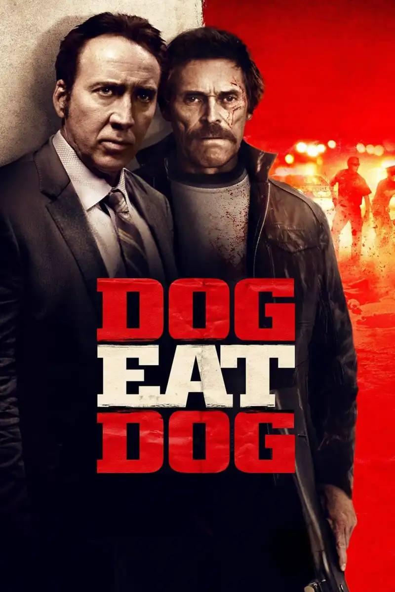 Dog Eat Dog (2016) Mp4 Download Movie Waploaded