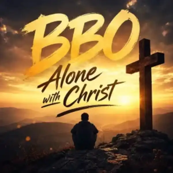 BBO – Alone With Christ