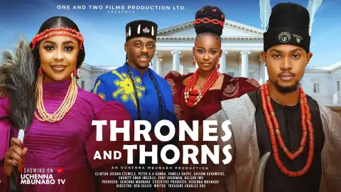 Thrones And Thorns (2026 Nollywood Movie)