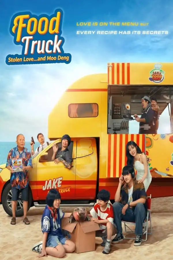 Food Truck: Stolen Love... and Moo Deng (2025) [Thai]