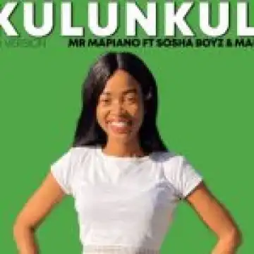 Mr Mapiano – Nkulunkulu Ft. Sosha Boyz & Madamax
