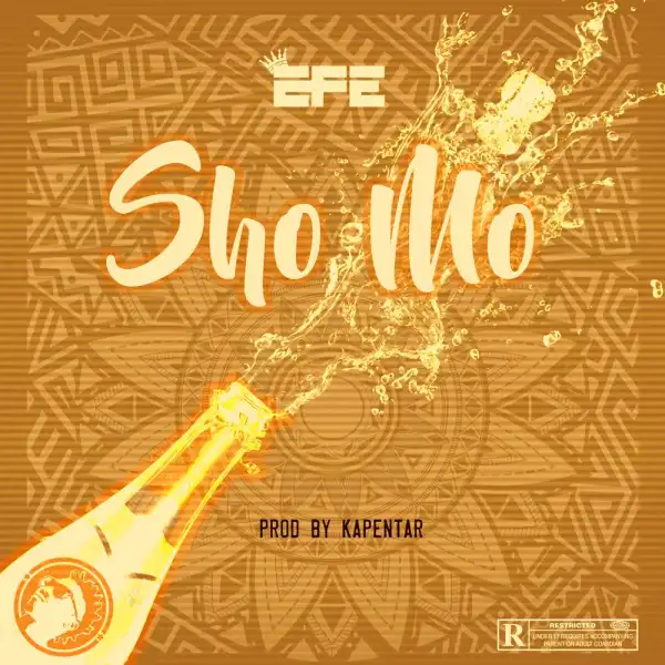Efe – Sho Mo (prod. Kapentar)