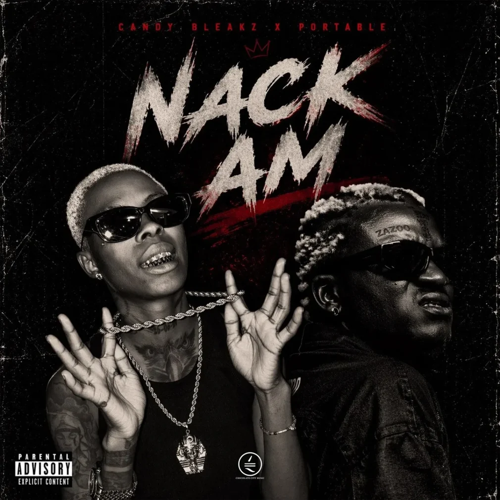 Candy Bleakz – Nack Am Ft. Portable