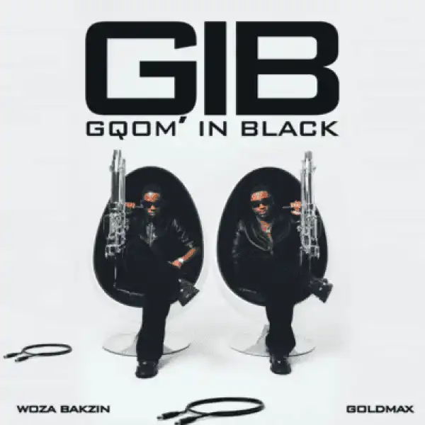 Woza Bakzin – Kush’ibhadu ft GoldMax & DJ Tira