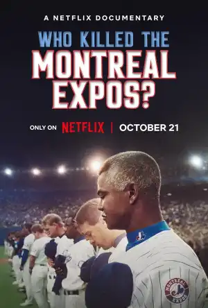 Who Killed the Montreal Expos? (2025)
