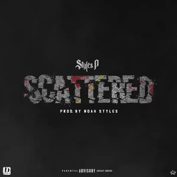 Styles P – Scattered