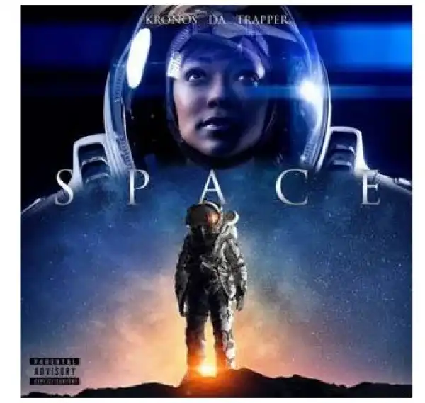 Kronos Da Trapper – Space