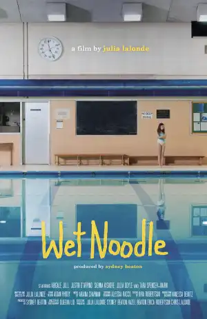 Wet Noodle (2024)