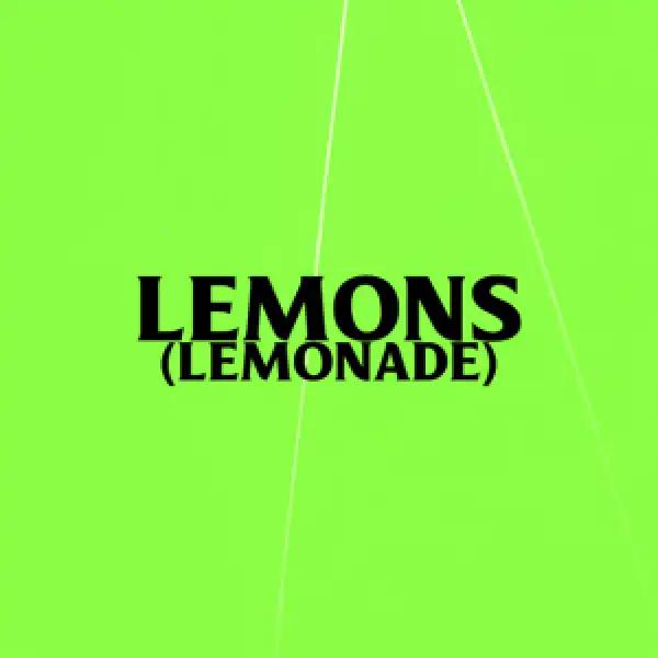 AKA – Lemons (Lemonade) ft Nasty C
