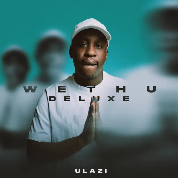 ULazi – WETHU (Deluxe Edition) (Album)