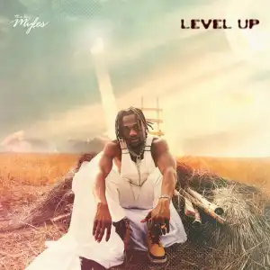 Tha Boy Myles – Level Up (EP)