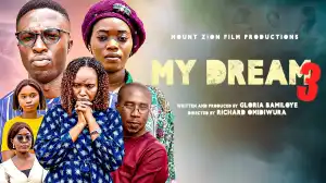 Mount Zion - MY DREAM 3 (2023 Christian Movie)