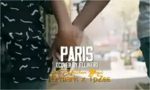 Q-Mark & TpZee – Paris Ft. Afriikan Papi