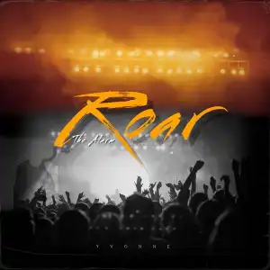 Yvonne - Roar The Alarm